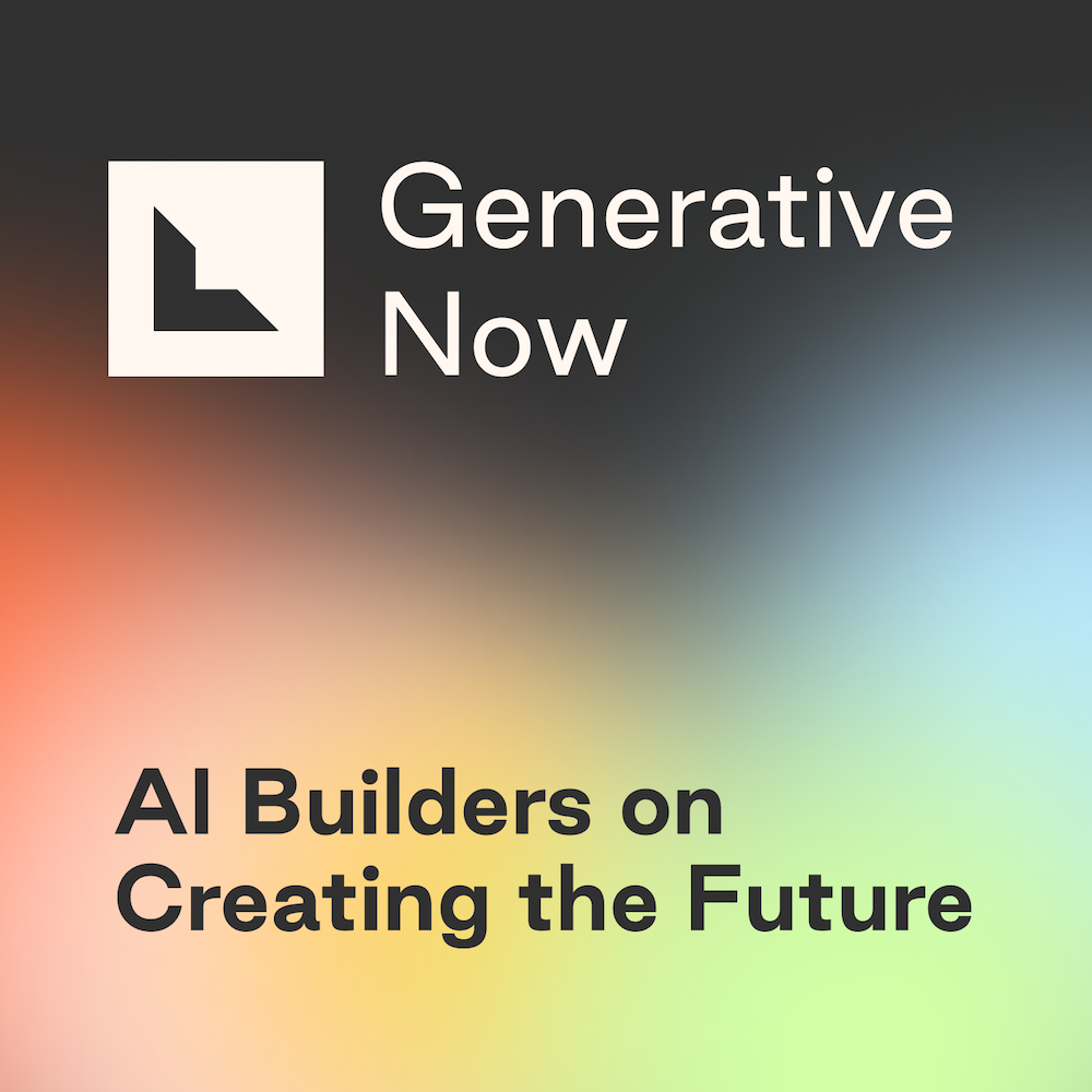 Introducing The Generative Now Podcast