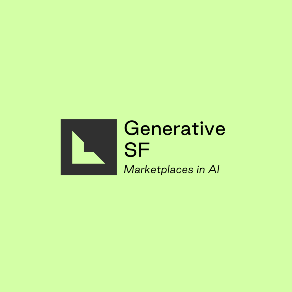 Announcing Generative SF: Marketplaces in AI