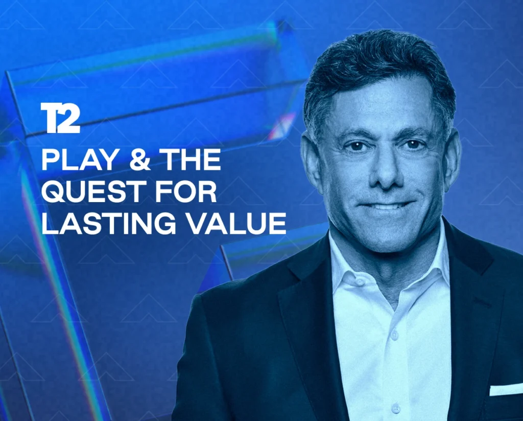 Take-Two: Play & the Quest for Lasting Value