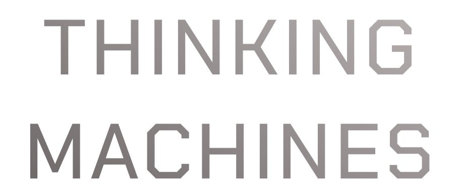 Thinking Machines